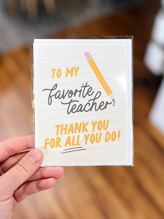 To My Favorite Teacher Card